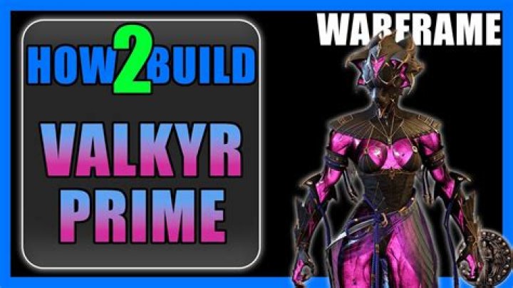 How do you get valkyr Prime 2020?