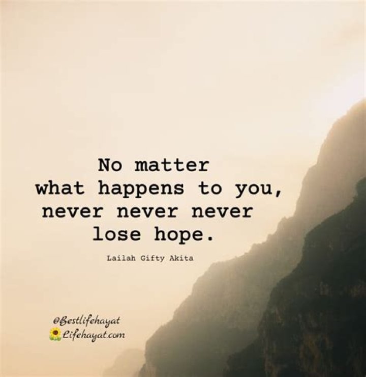 What happens when you lose hope?